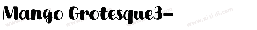 Mango Grotesque3字体转换